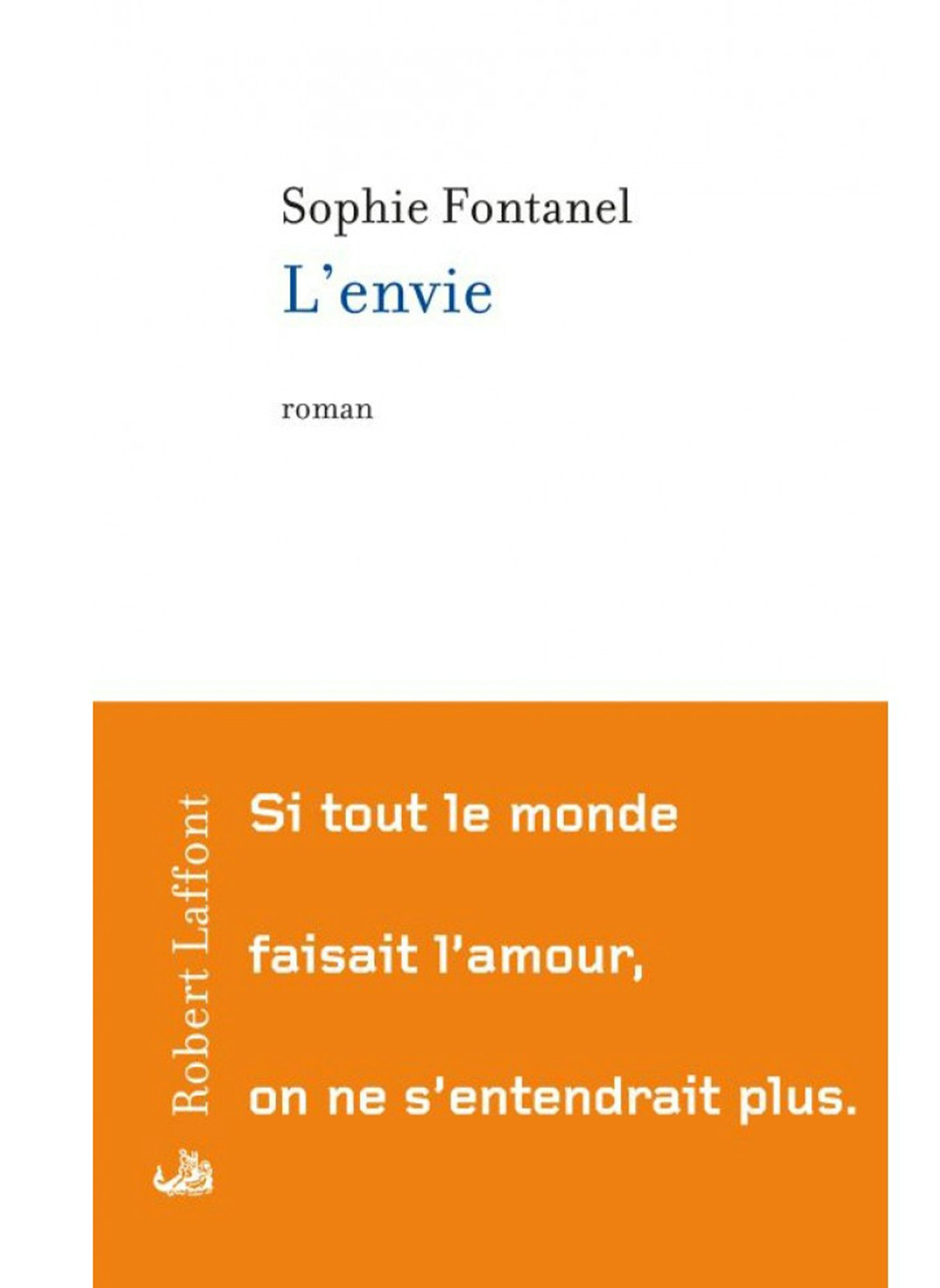 L'envie - Sophie Fontanel