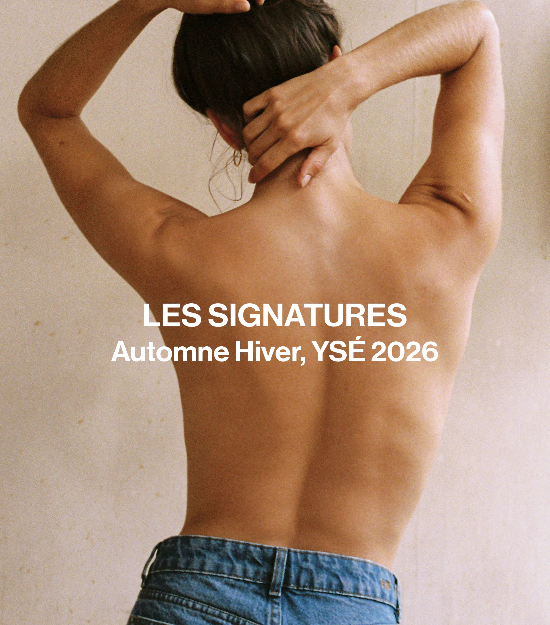 Les signatures, Automne Hiver, YSÉ 2026