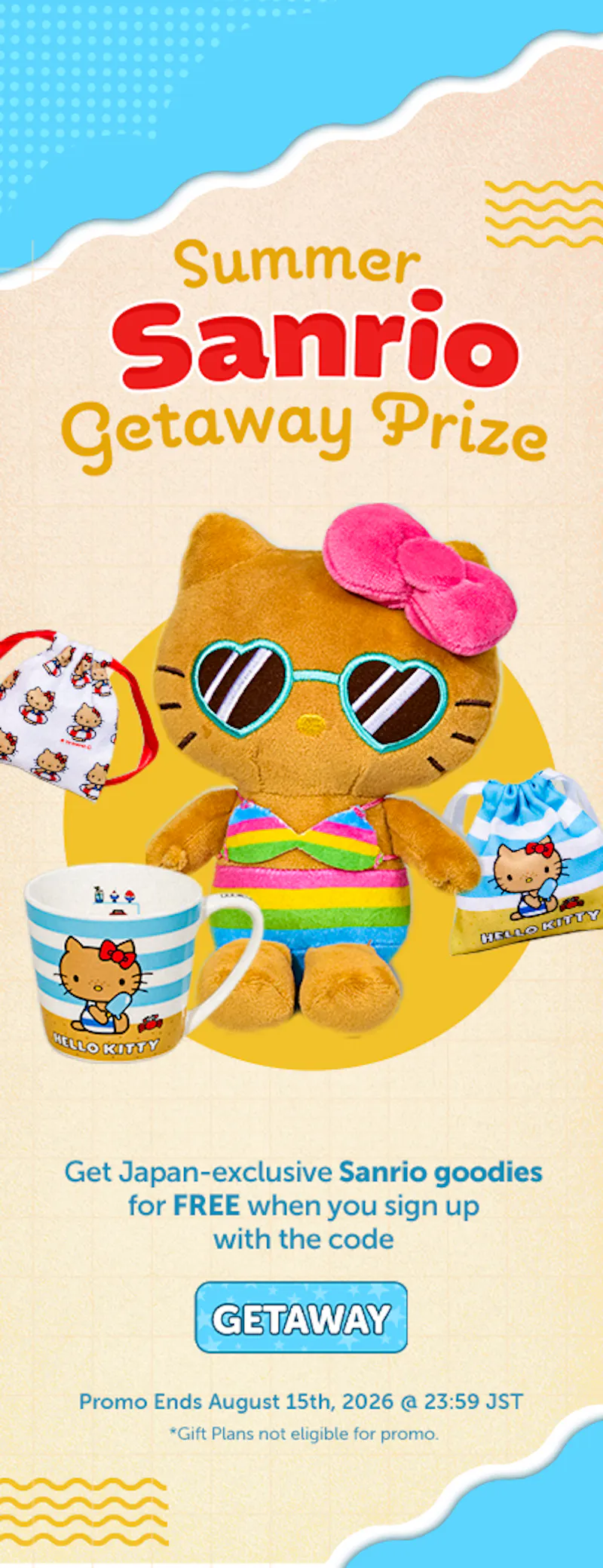 Sign up to YumeTwins with code GETAWAY for FREE Japan-exclusive Sanrio summer goodies!