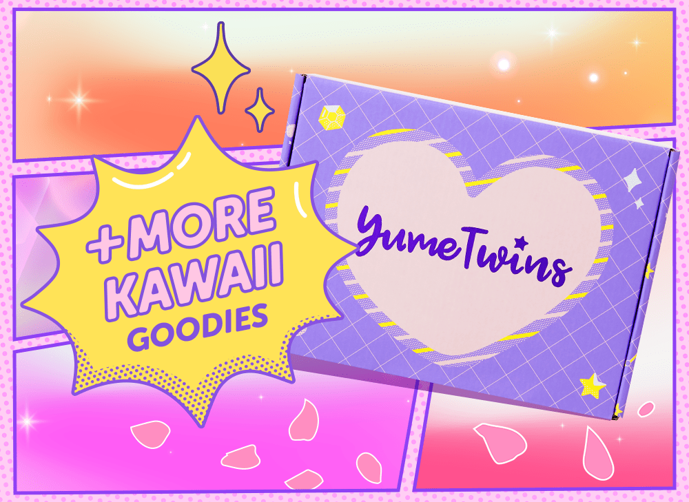 A speech bubble says that you can get more kawaii goodies in YumeTwins boxes