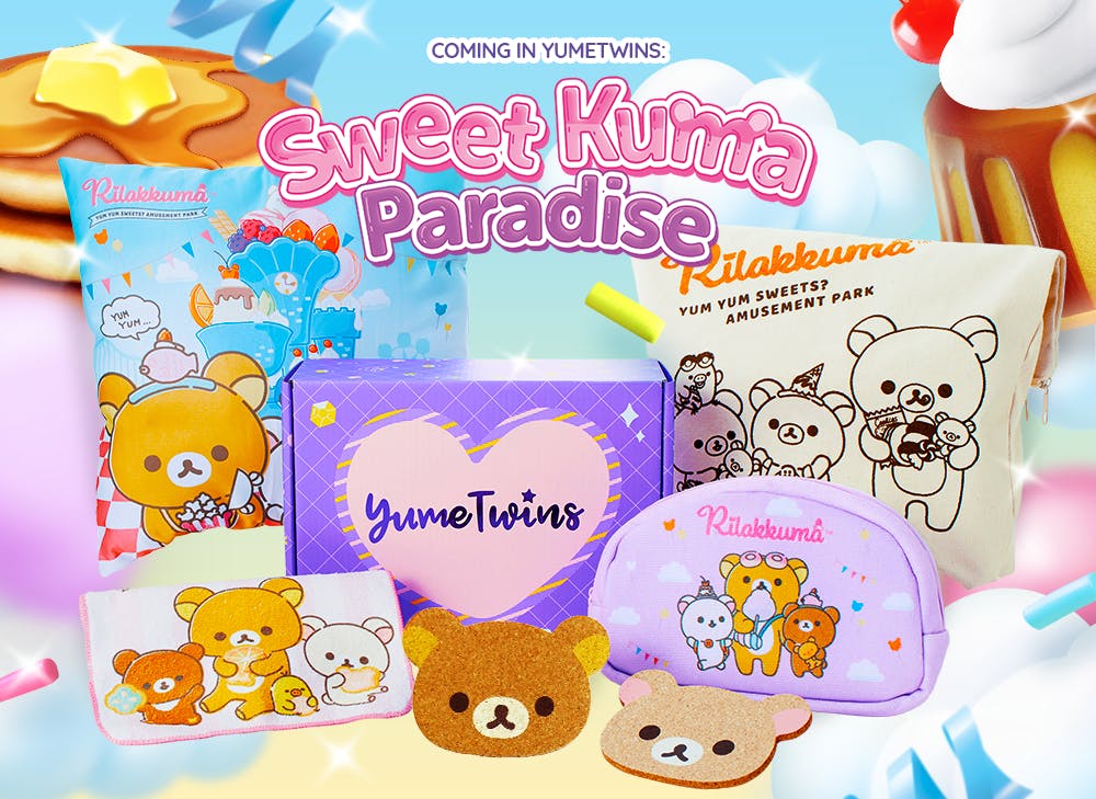 YumeTwins June box is Sweet Kuma Paradise, which features Rilakkuma, Korilakkuma, Kiiroitori, and more!