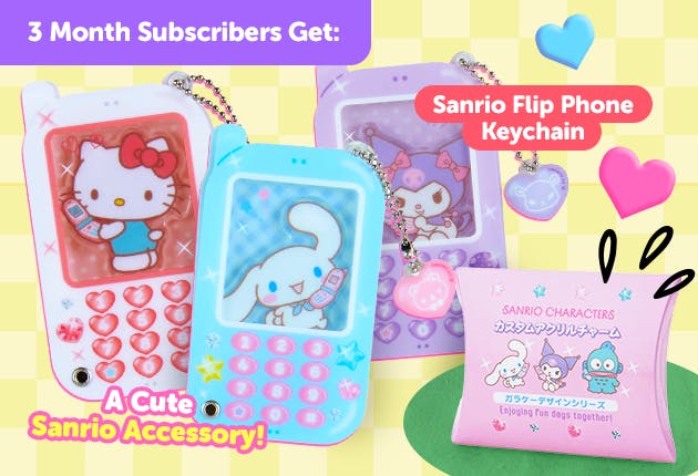 Subscribe to our 3-month Plan for Japan-exclusive Sanrio Y2K goodies for FREE! Sanrio Flip Phone Keychain       


