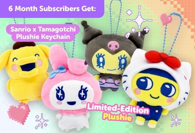 Subscribe to our 6-month plan for Japan-exclusive Sanrio x Tamagotchi goodies for FREE!


