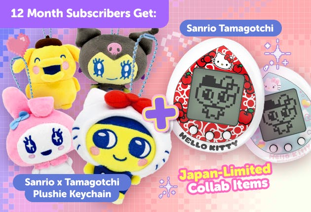 Subscribe to our 12-month plan for Japan-exclusive Sanrio x Tamagotchi goodies for FREE!


