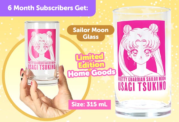 Subscribe to our 6-month plan for Japan-exclusive Sailor Moon goodies for FREE!