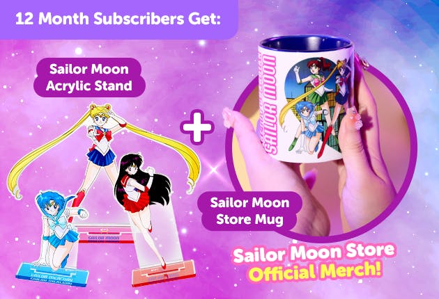 Subscribe to our 12-month plan for Japan-exclusive Sailor Moon Store goodies for a FREE Sailor Moon Store Acrylic Stand + Mug
