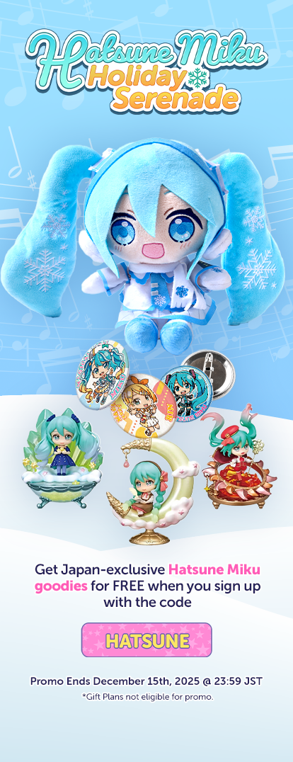 Sign up to YumeTwins with code HATSUNE for FREE Japan-exclusive Hatsune Miku goodies!