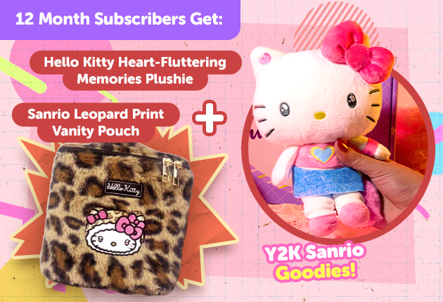 Subscribe to our 12-month plan for Japan-exclusive retro Sanrio goodies for a FREE Sanrio Vanity Pouch + Hello Kitty Heart Fluttering Memories Plushie