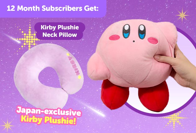 Subscribe to our 12-month plan for Japan-exclusive Kirby goodies for FREE Kirby Plushie Neck Pillow 


