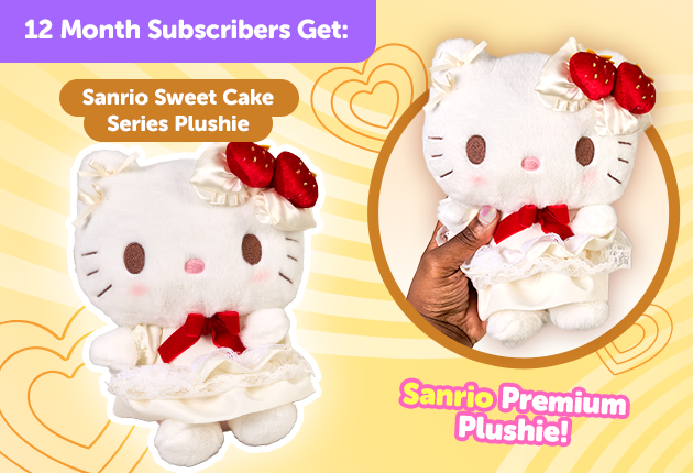 Subscribe to our 12-month plan for Japan-exclusive Sanrio goodies for FREE Sanrio Sweet Cake Series Plushie  