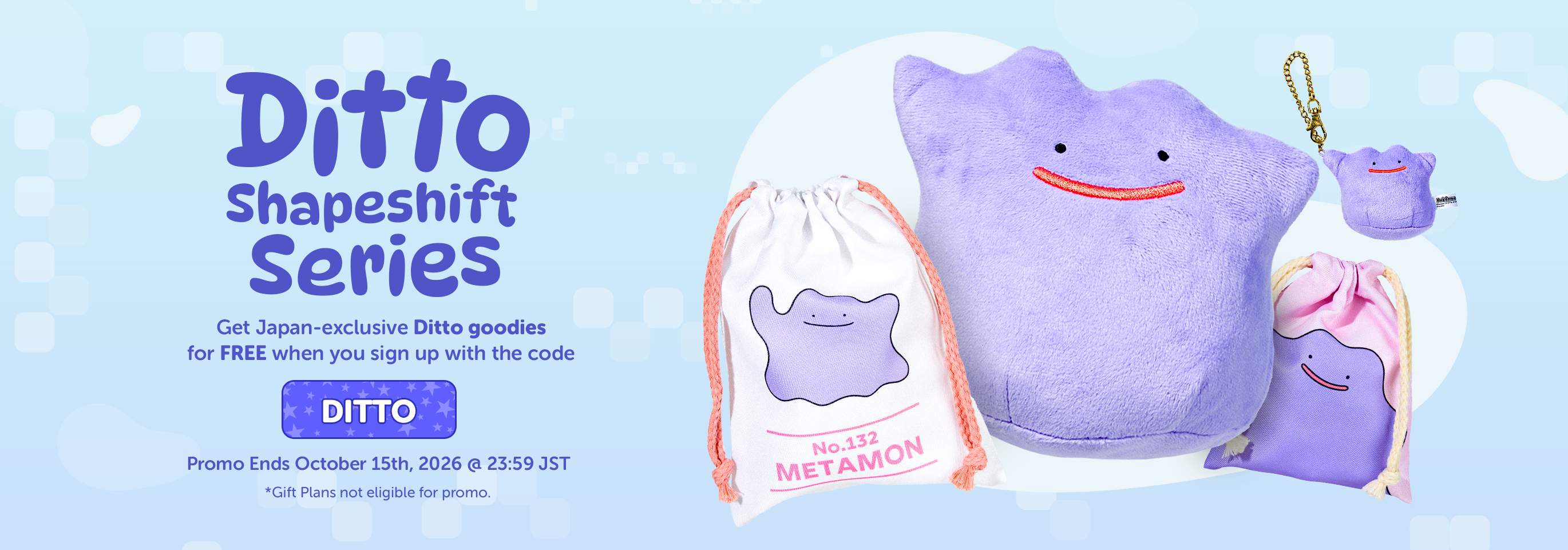 Sign up to YumeTwins with code DITTO for FREE Japan-exclusive Halloween goodies by 10/15!