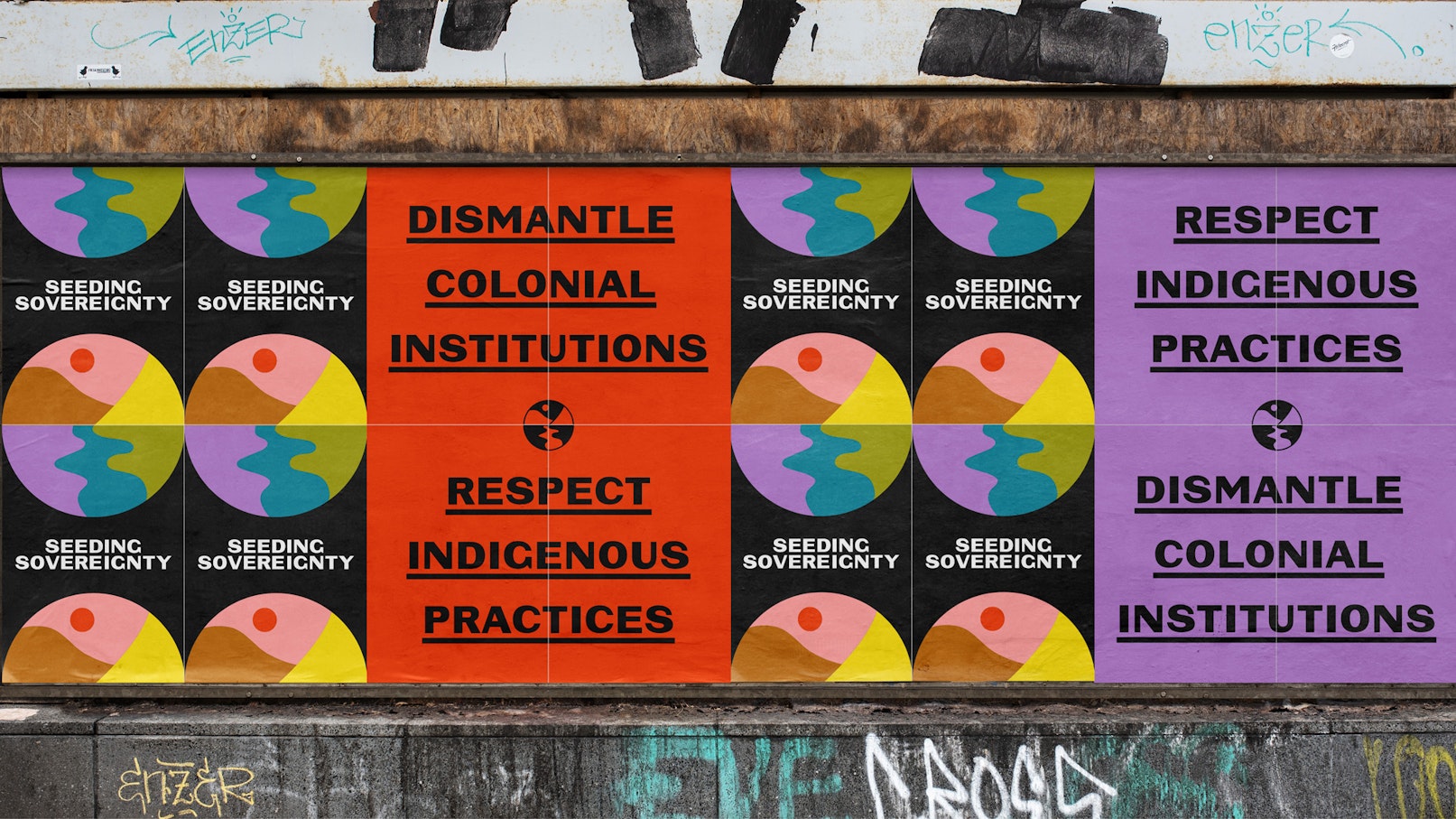 Image shows posters that contain the Seeding Sovereignty logo and text that reads "DISMANTLE COLONIAL INSTITUTIONS, RESPECT INDIGENOUS PRACTICES" on them.