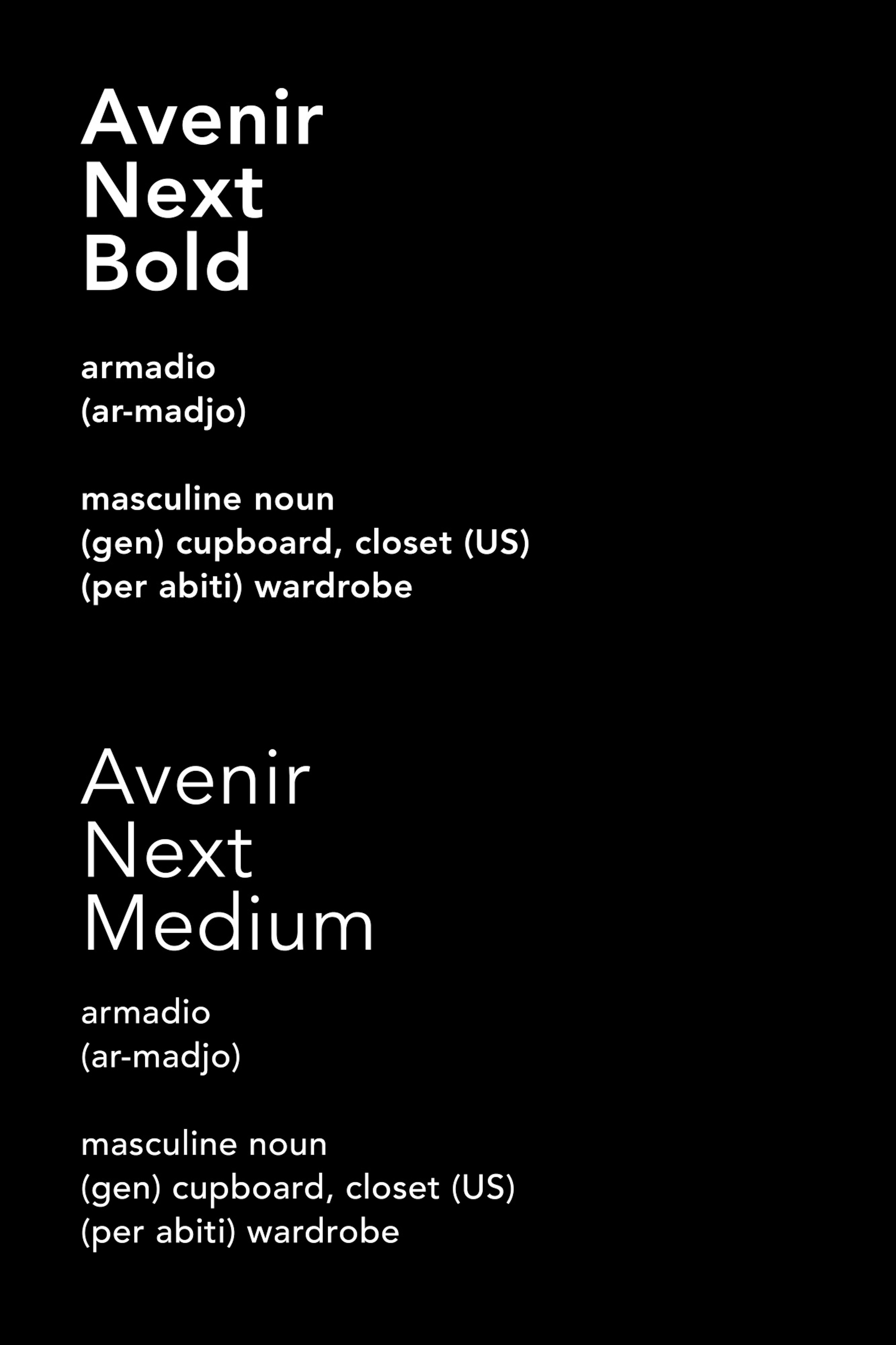 Image shows white text on a black background showing the font used for Armadio: Avenir Next.