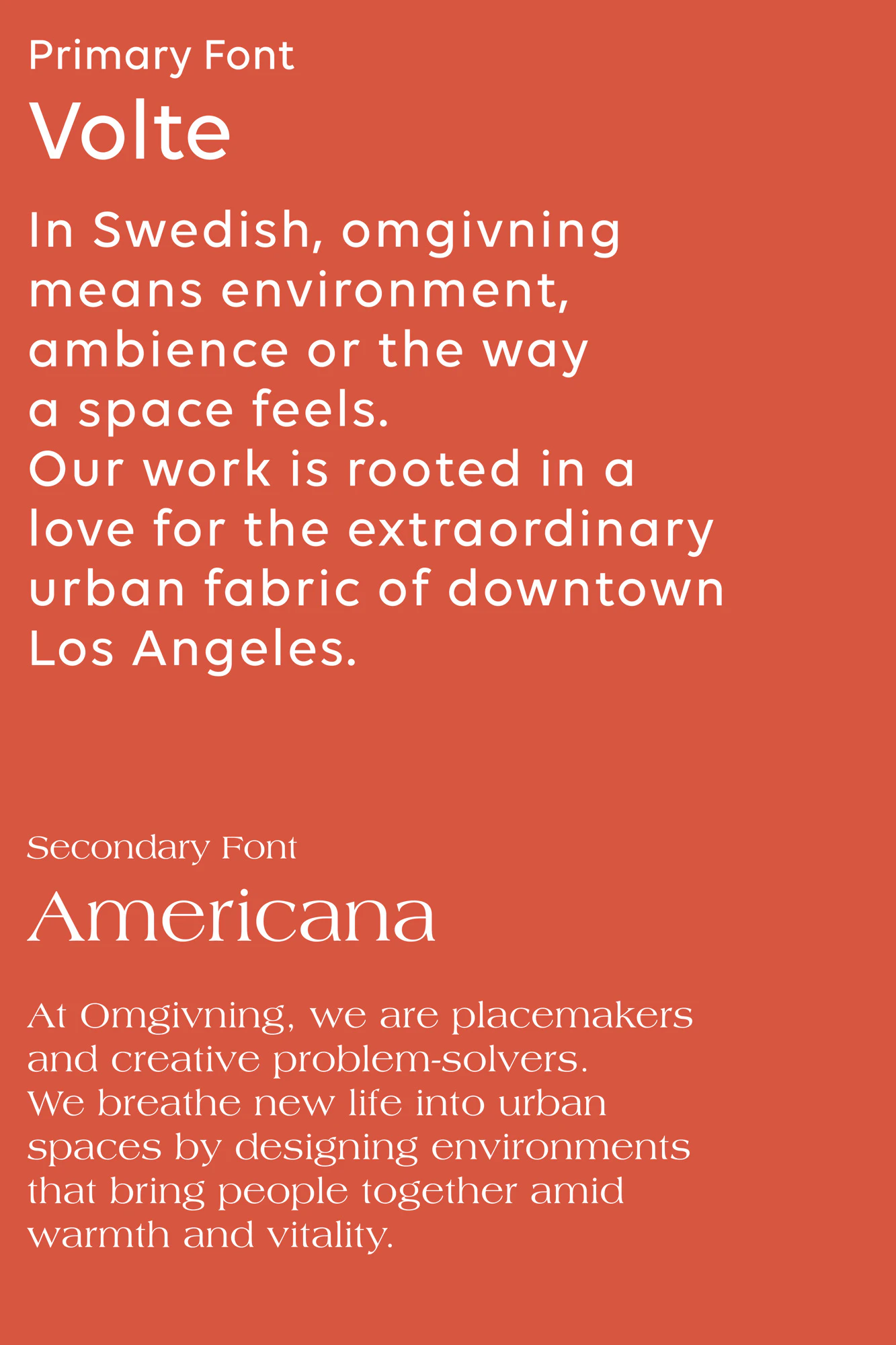 Cream text written on warm red in the brands two fonts.