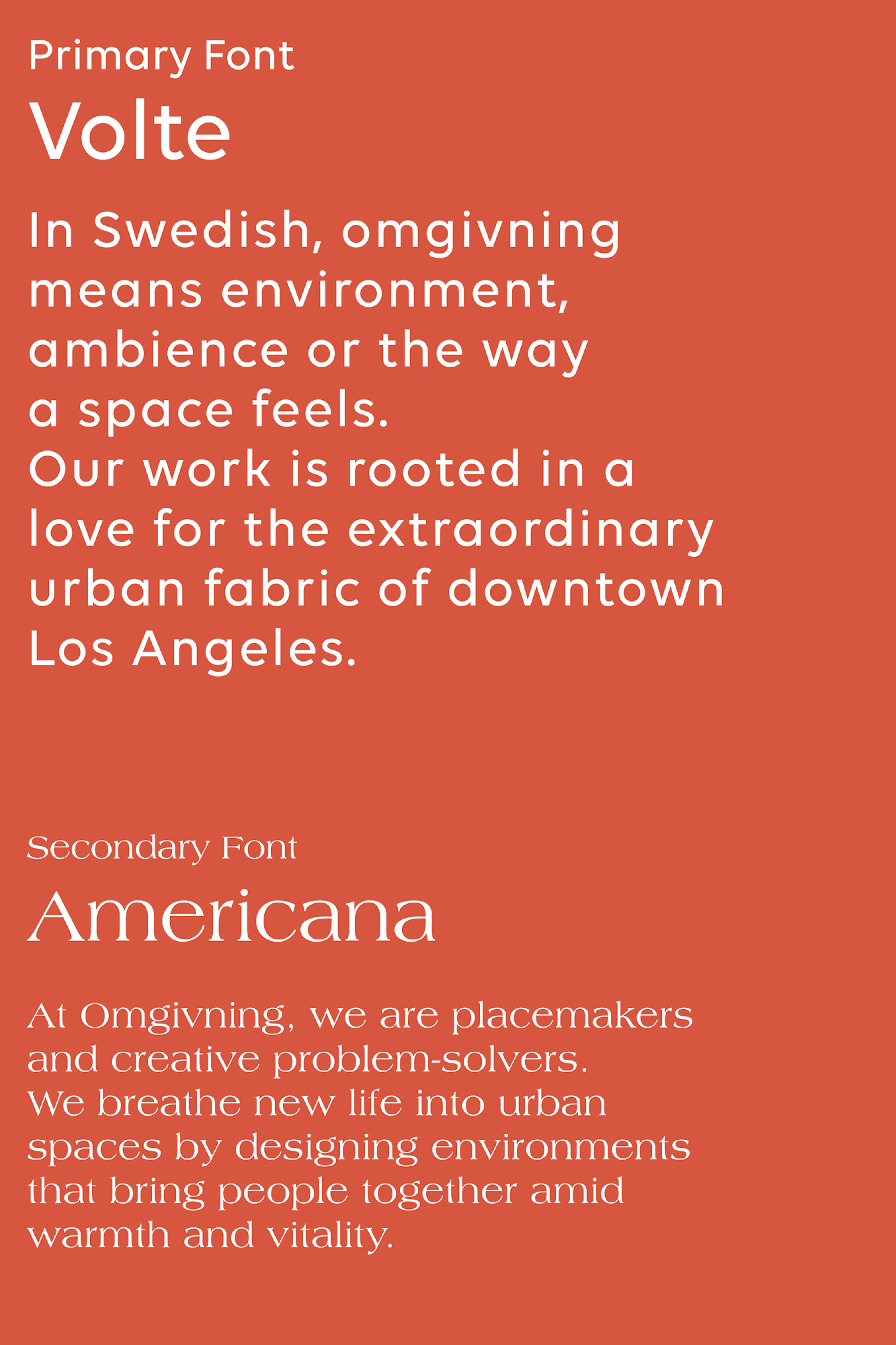 Cream text written on warm red in the brands two fonts.