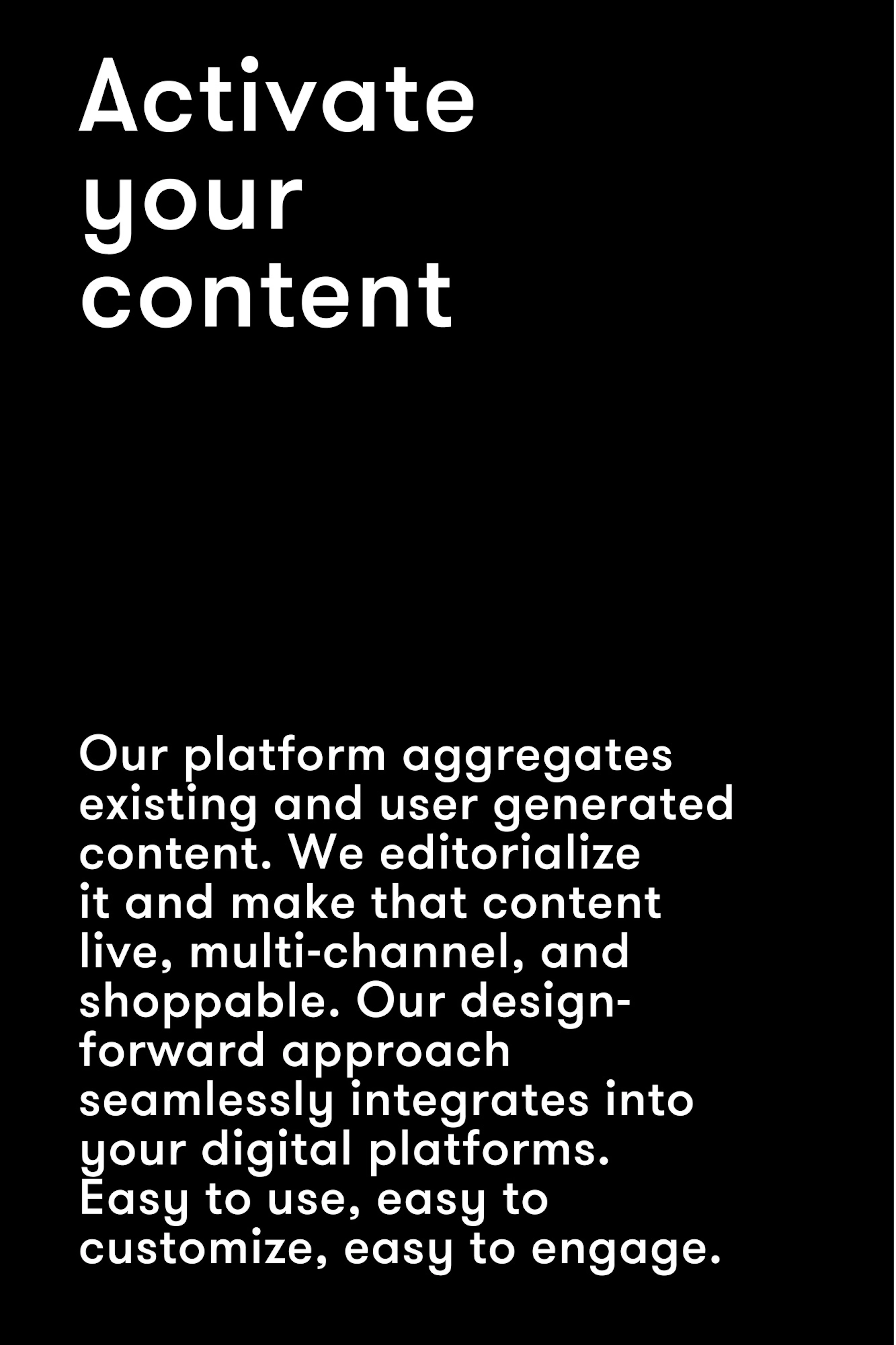 Image shows white text on a black background reading "Activate your content"