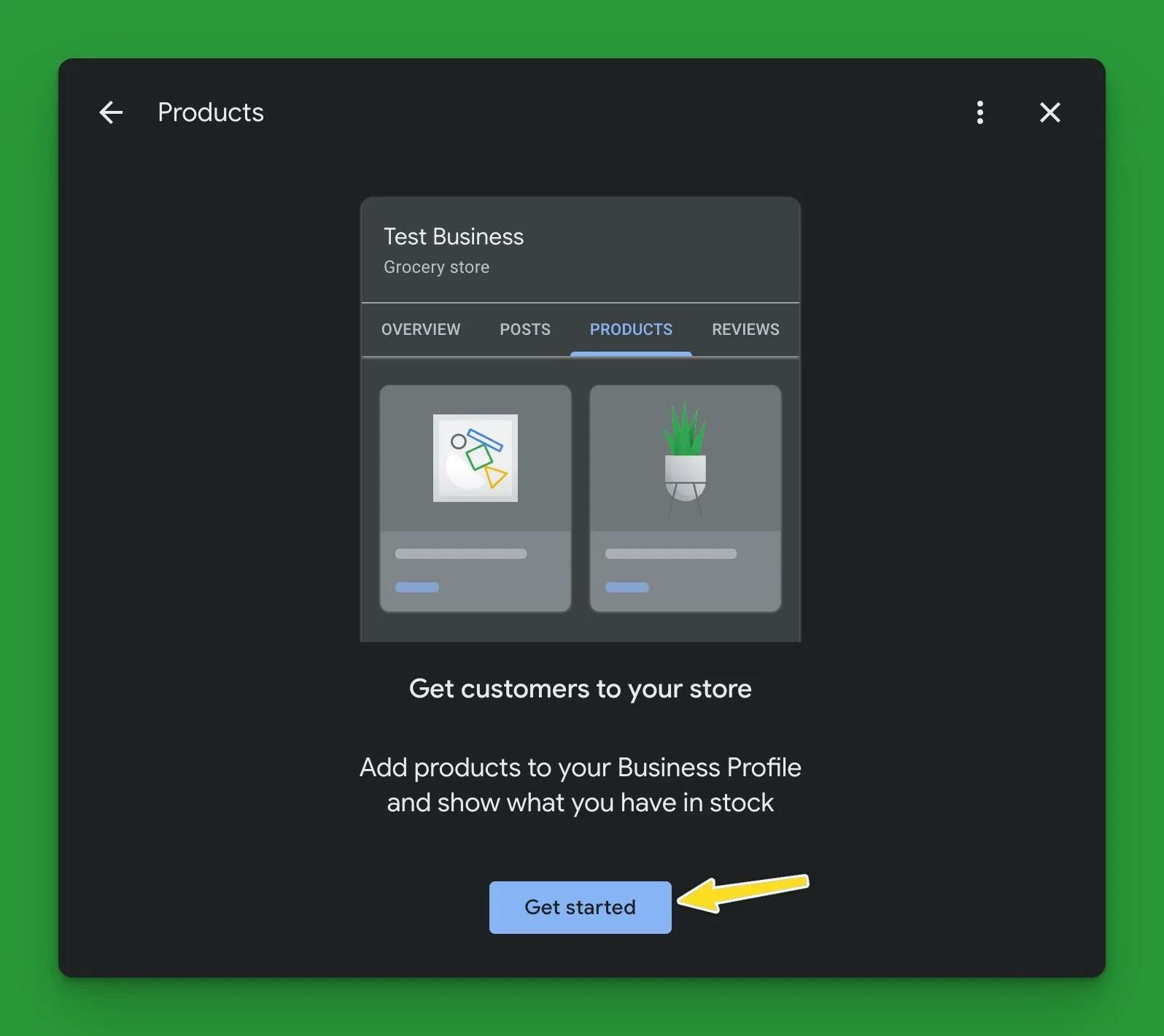 Screenshot of google business profile add product popup with a yellow arrow pointed to Get started