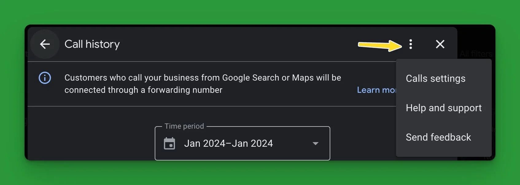Screenshot of google business profile call history settings with arrow pointing to three dot menu in the top right-hand corner
