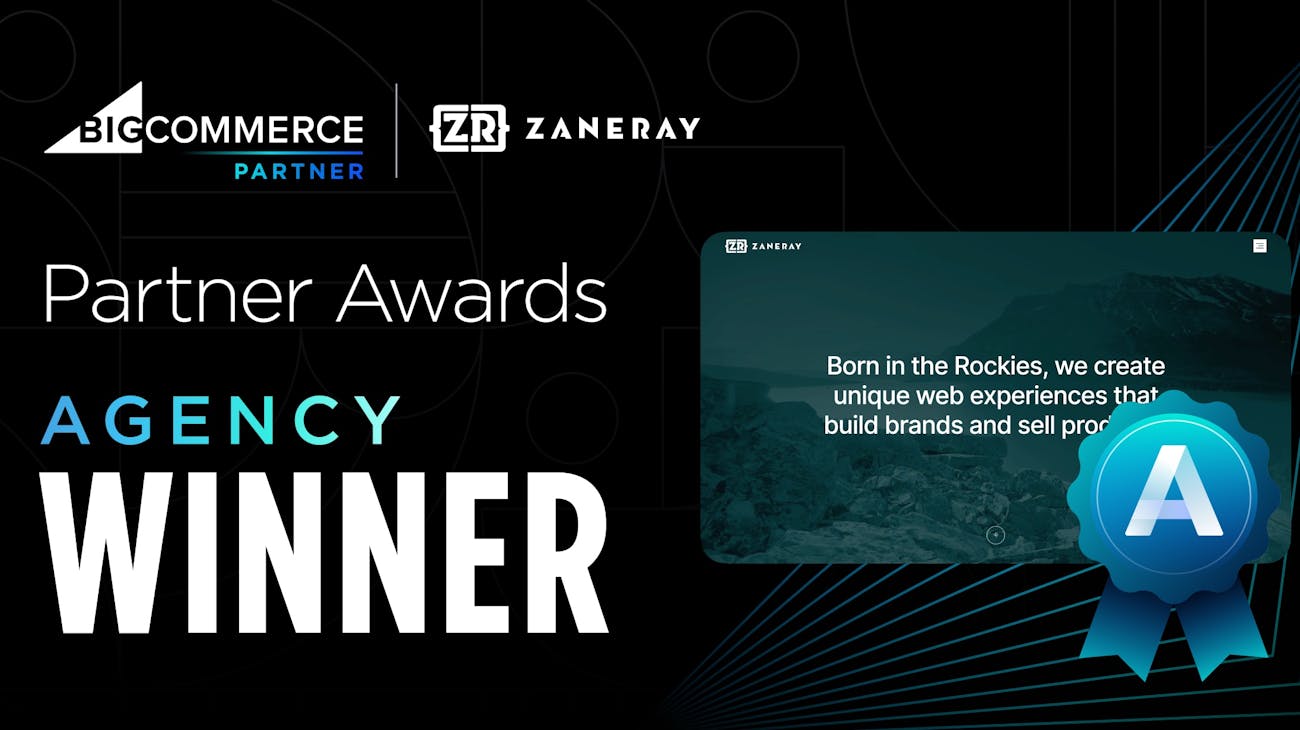 ZaneRay is the 2022 BigCommerce Headless Partner Award Winner