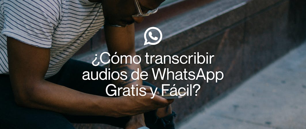Blog - How to Easily Transcribe WhatsApp Voice Messages for Free