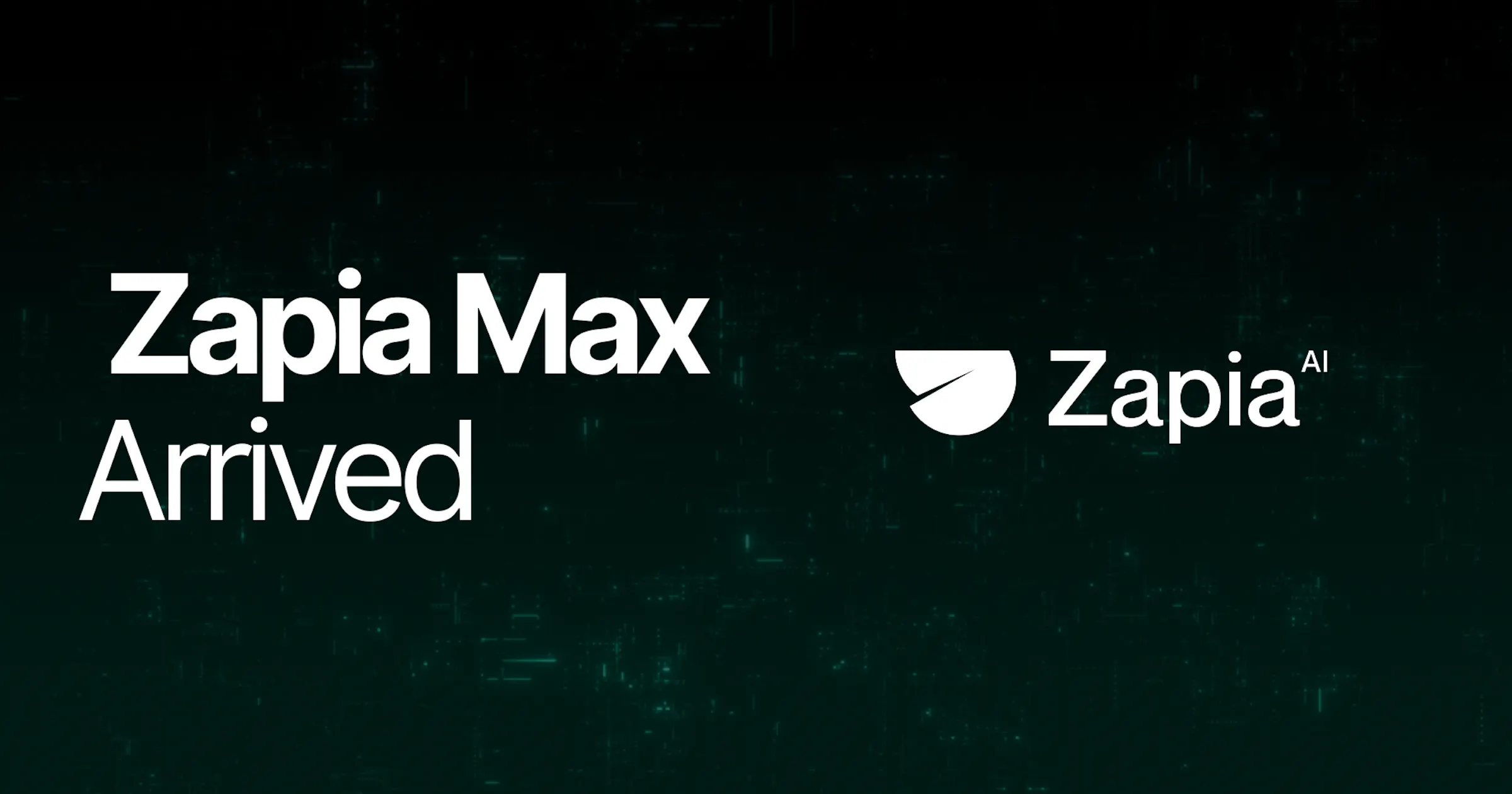 Preview Zapia Max has arrived. The AI that executes for you. image