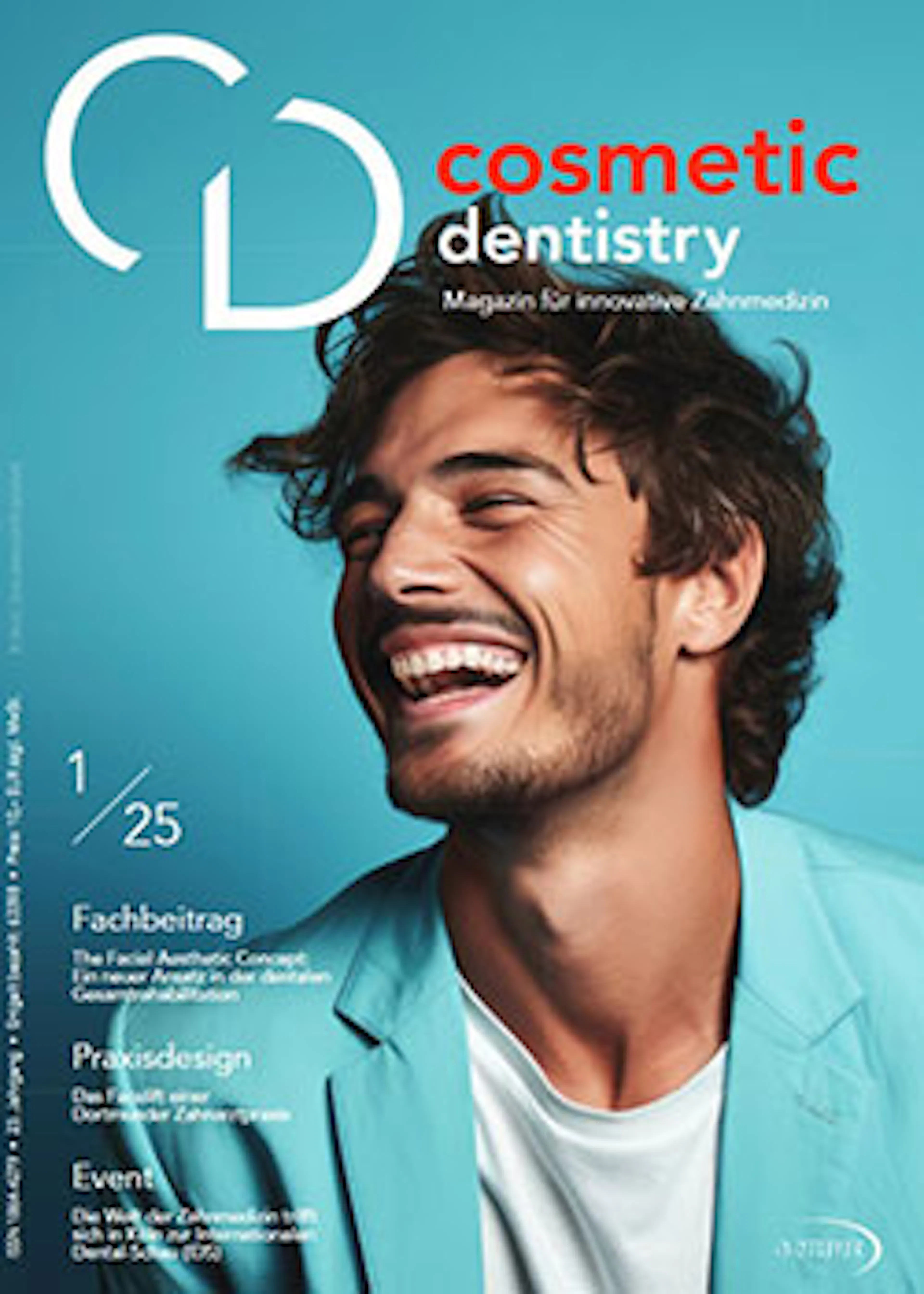 Cover Cosmetic Dentistry 01/2025 mit dem Fachbeitrag The Facial Aesthetic Concept© von Zaritzki Fine Dentistry