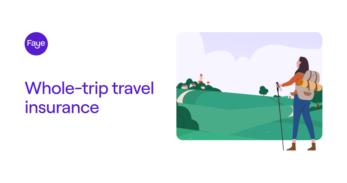 You + Faye Travel Insurance = 💜 | View Your Quote