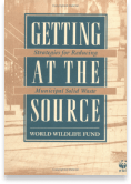 Getting at the Source: Strategies for Reducing Municipal Solid Waste
