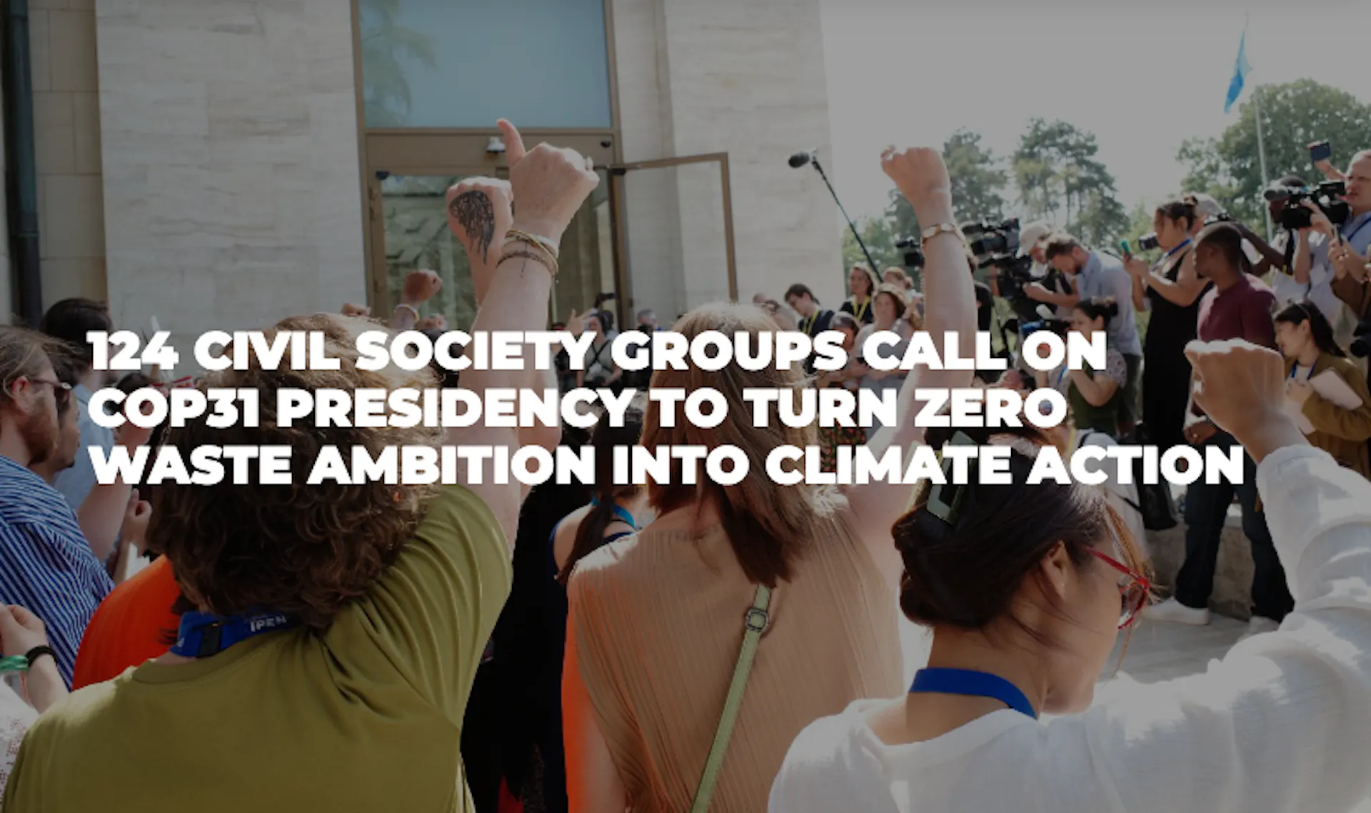 124 Civil Society Groups Call on COP31 Presidency to Turn Zero Waste Ambition into Climate Action