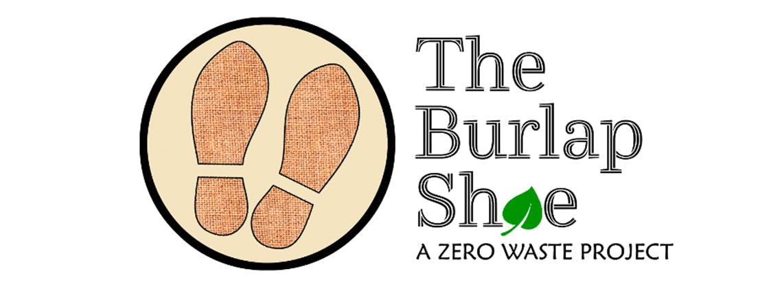 Burlap Shoe stepping up to Zero Waste
