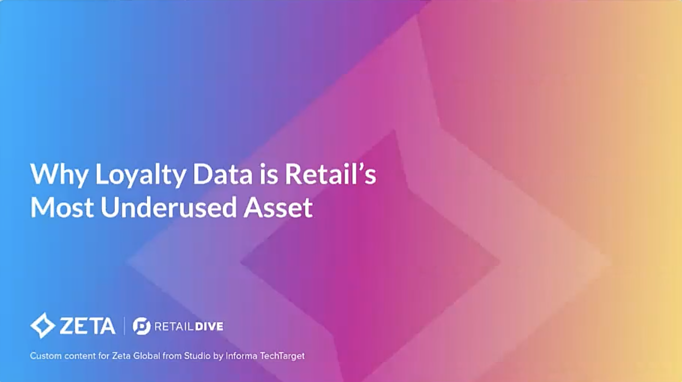 the cover image for a presentation from Zeta and Retail Dive that reads "Why Loyalty Data is Retail's Most Underused Asset"