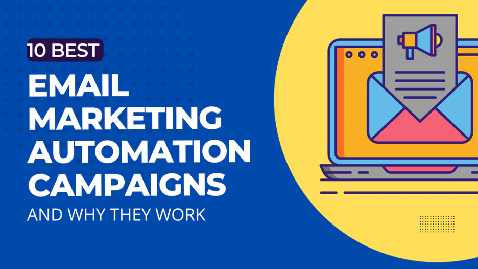 10 Best Email Marketing Automation Campaigns