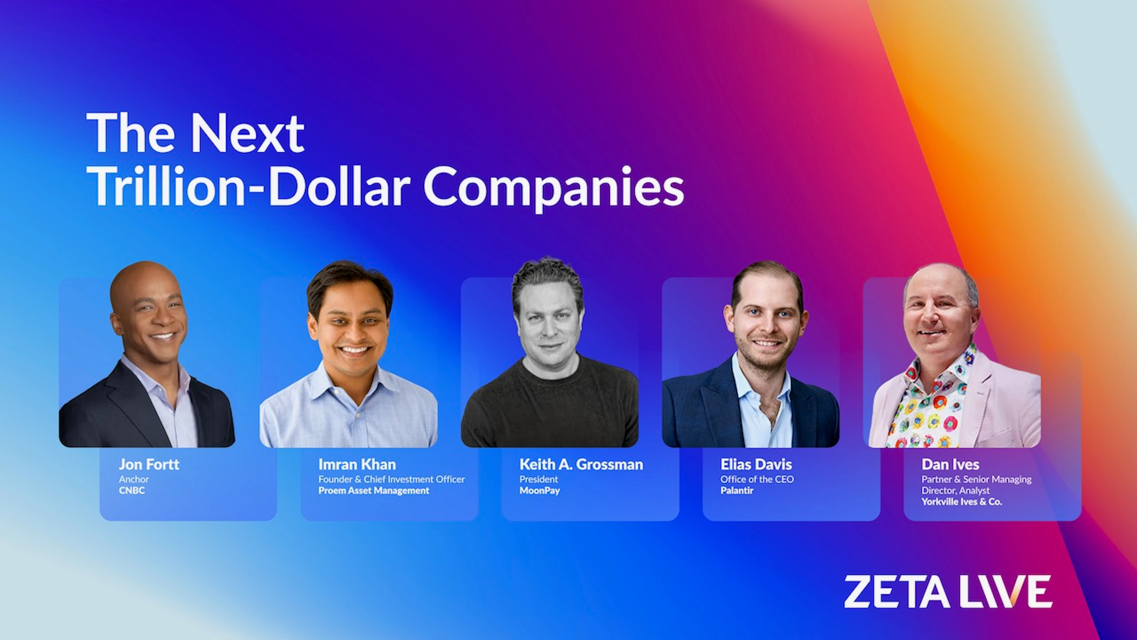 Zeta Live 2026 - the next trillion dollar companies session image