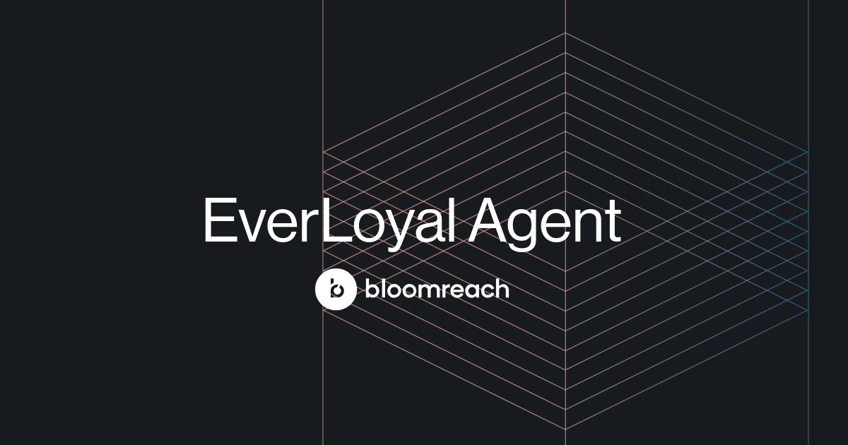 EverLoyal Agent from Datmos