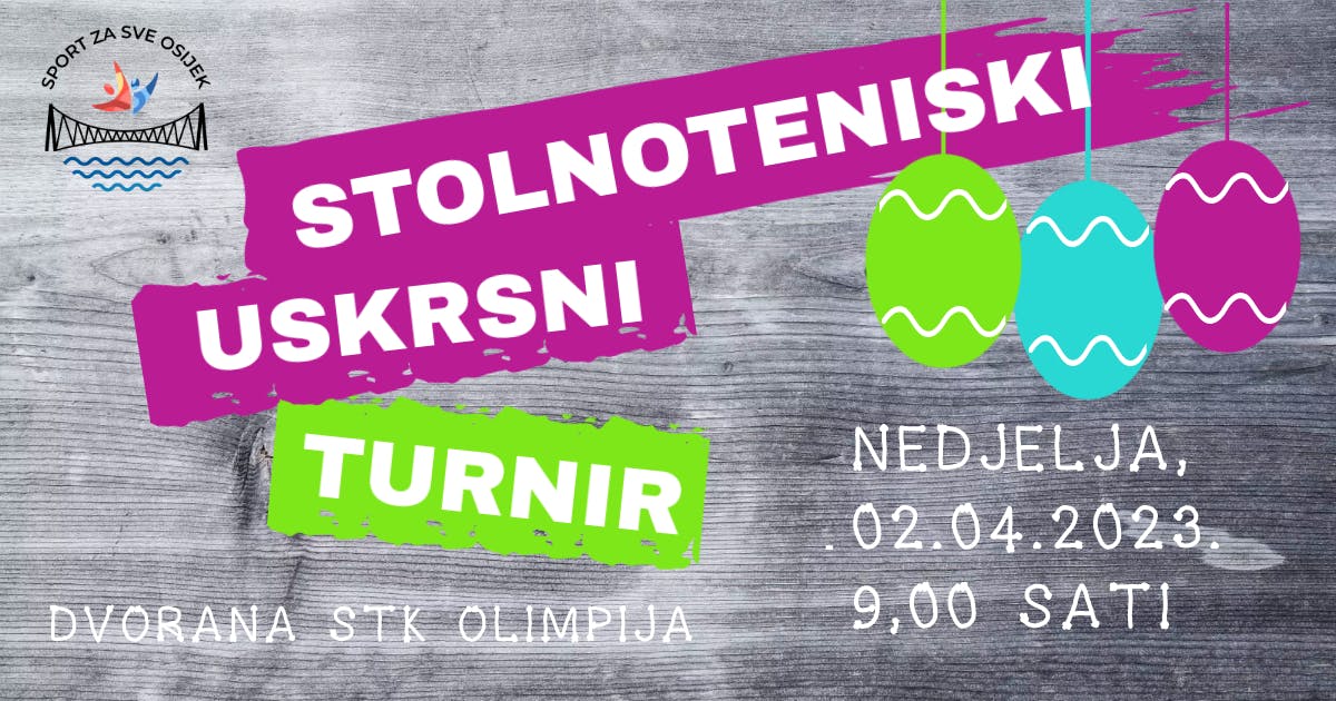 STOLNOTENISKI USKRSNI TURNIR