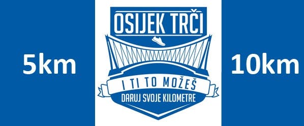 Osijek trči - i ti to možeš, daruj svoje kilometre