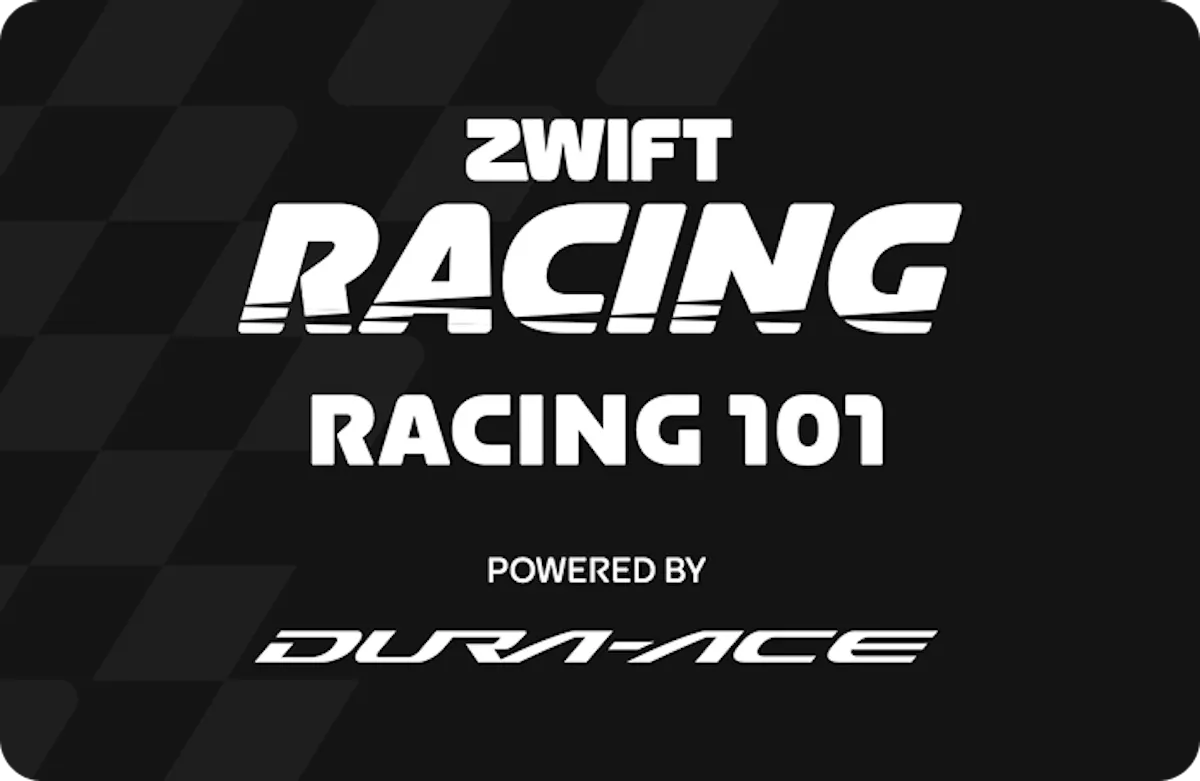 ZWIFT RACING: RACING 101